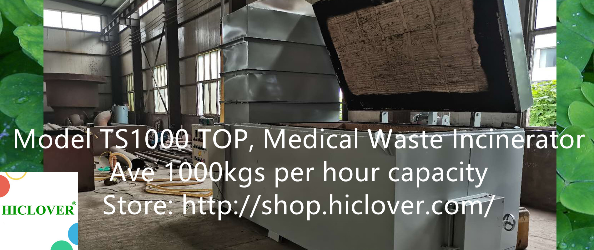 Model TS1000 TOP, Medical Waste Incinerator Ave 1000kgs per hour capacity